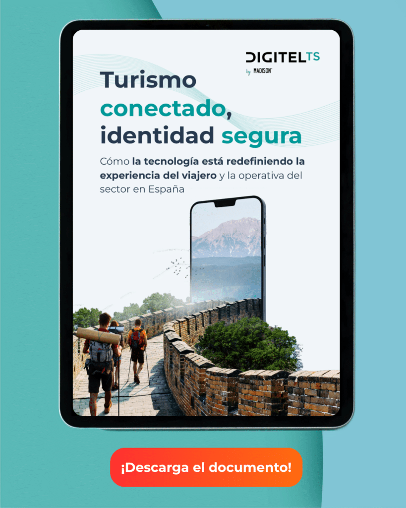 El turismo digitaliza sus procesos críticos y DIGITEL TS presenta sus soluciones de cara a la temporada alta